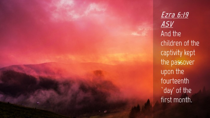 Picture 04 - Ezra 6:19 ASV Desktop Wallpaper - And the children of the captivity kept the - Desktop Bible Verse Wallpaper