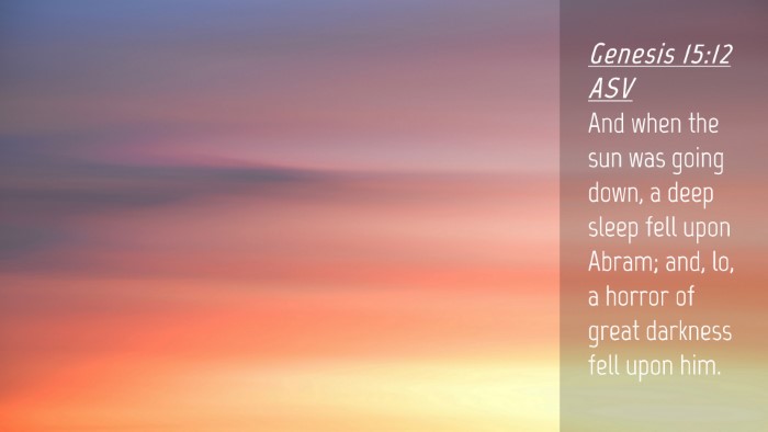 Picture 04 - Genesis 15:12 ASV Desktop Wallpaper - And when the sun was going down, a deep sleep - Desktop Bible Verse Wallpaper