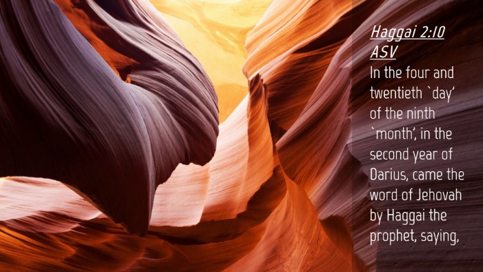 Picture 04 - Haggai 2:10 ASV Desktop Wallpaper - In the four and twentieth `day' of the ninth - Desktop Bible Verse Wallpaper