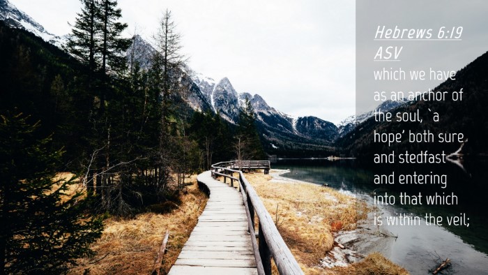 Picture 04 - Hebrews 6:19 ASV Desktop Wallpaper - which we have as an anchor of the soul, `a hope' - Desktop Bible Verse Wallpaper