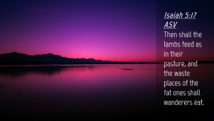 Picture 04 - Isaiah 5:17 ASV Desktop Wallpaper - Then shall the lambs feed as in their pasture, - Desktop Bible Verse Wallpaper