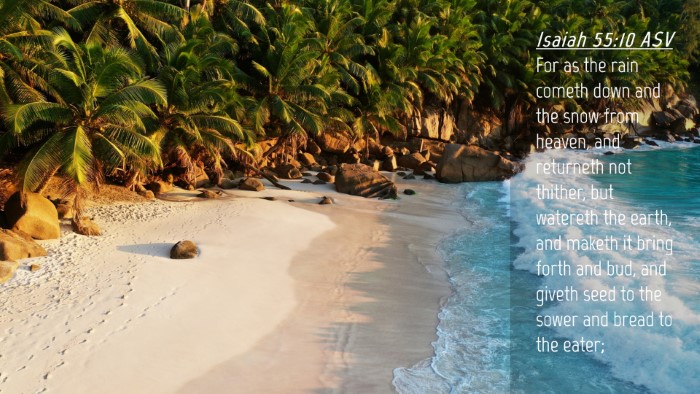 Picture 04 - Isaiah 55:10 ASV Desktop Wallpaper - For as the rain cometh down and the snow from - Desktop Bible Verse Wallpaper