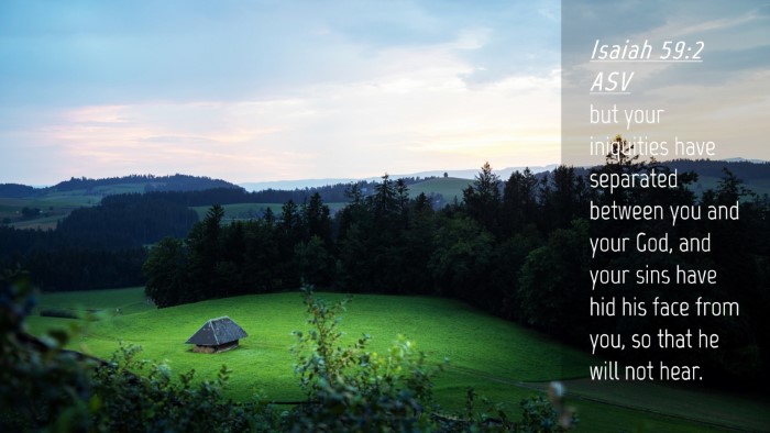Picture 04 - Isaiah 59:2 ASV Desktop Wallpaper - but your iniquities have separated between you - Desktop Bible Verse Wallpaper