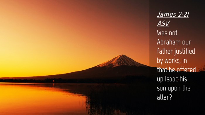 Picture 04 - James 2:21 ASV Desktop Wallpaper - Was not Abraham our father justified by works, in - Desktop Bible Verse Wallpaper