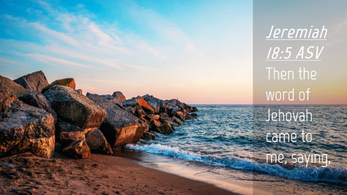 Picture 04 - Jeremiah 18:5 ASV Desktop Wallpaper - Then the word of Jehovah came to me, - Desktop Bible Verse Wallpaper