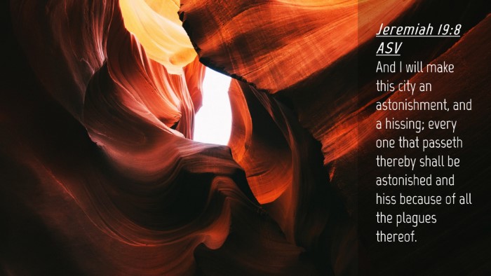 Picture 04 - Jeremiah 19:8 ASV Desktop Wallpaper - And I will make this city an astonishment, and a - Desktop Bible Verse Wallpaper
