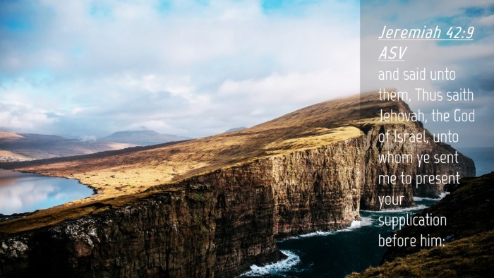 Picture 04 - Jeremiah 42:9 ASV Desktop Wallpaper - and said unto them, Thus saith Jehovah, the God - Desktop Bible Verse Wallpaper