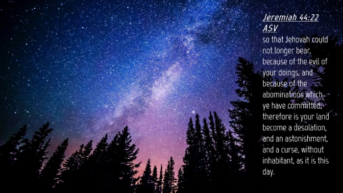 Picture 04 - Jeremiah 44:22 ASV Desktop Wallpaper - so that Jehovah could not longer bear, because of - Desktop Bible Verse Wallpaper