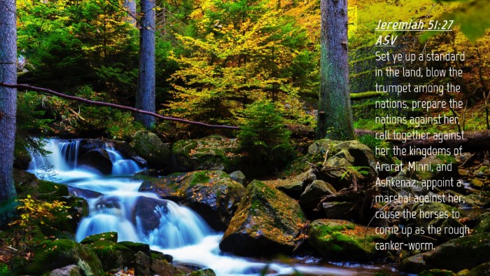 Picture 04 - Jeremiah 51:27 ASV Desktop Wallpaper - Set ye up a standard in the land, blow the - Desktop Bible Verse Wallpaper