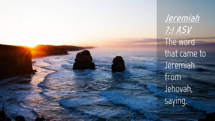 Picture 04 - Jeremiah 7:1 ASV Desktop Wallpaper - The word that came to Jeremiah from Jehovah, - Desktop Bible Verse Wallpaper