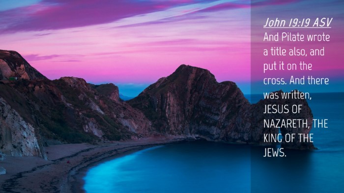Picture 04 - John 19:19 ASV Desktop Wallpaper - And Pilate wrote a title also, and put it on the - Desktop Bible Verse Wallpaper