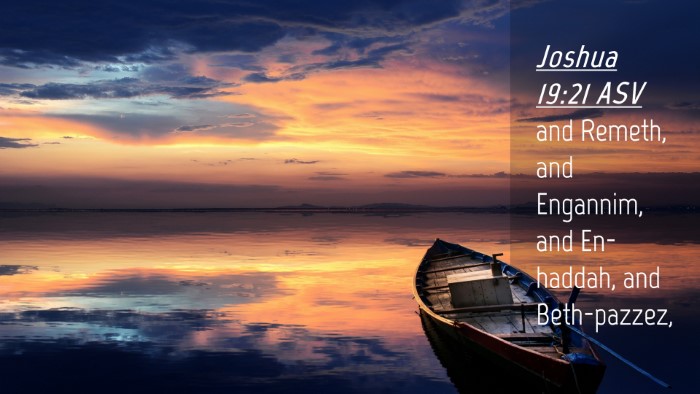 Picture 04 - Joshua 19:21 ASV Desktop Wallpaper - and Remeth, and Engannim, and En-haddah, and - Desktop Bible Verse Wallpaper