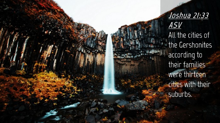 Picture 04 - Joshua 21:33 ASV Desktop Wallpaper - All the cities of the Gershonites according to - Desktop Bible Verse Wallpaper