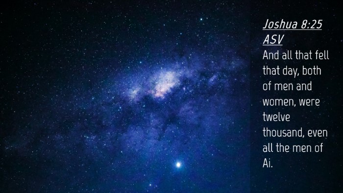 Picture 04 - Joshua 8:25 ASV Desktop Wallpaper - And all that fell that day, both of men and - Desktop Bible Verse Wallpaper