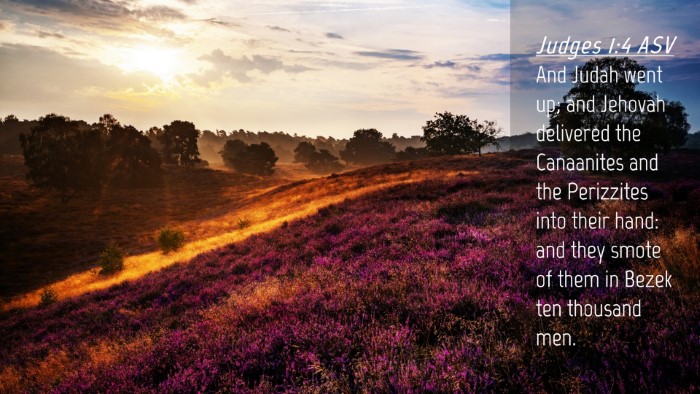 Picture 04 - Judges 1:4 ASV Desktop Wallpaper - And Judah went up; and Jehovah delivered the - Desktop Bible Verse Wallpaper