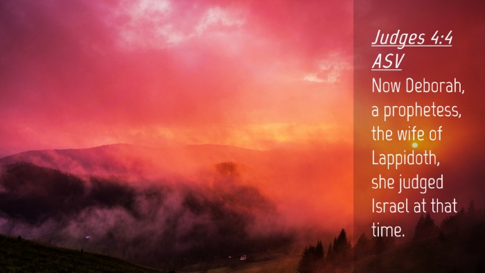 Picture 04 - Judges 4:4 ASV Desktop Wallpaper - Now Deborah, a prophetess, the wife of Lappidoth, - Desktop Bible Verse Wallpaper