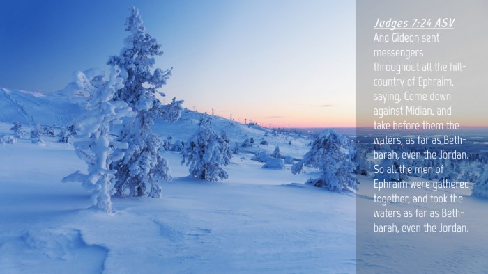 Picture 04 - Judges 7:24 ASV Desktop Wallpaper - And Gideon sent messengers throughout all the - Desktop Bible Verse Wallpaper