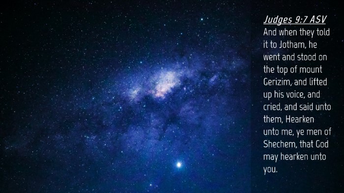 Picture 04 - Judges 9:7 ASV Desktop Wallpaper - And when they told it to Jotham, he went and - Desktop Bible Verse Wallpaper