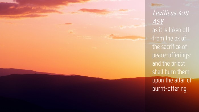 Picture 04 - Leviticus 4:10 ASV Desktop Wallpaper - as it is taken off from the ox of the sacrifice - Desktop Bible Verse Wallpaper