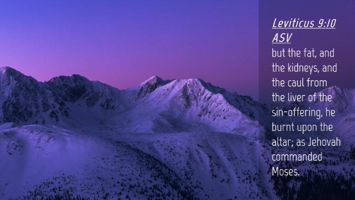 Picture 04 - Leviticus 9:10 ASV Desktop Wallpaper - but the fat, and the kidneys, and the caul from - Desktop Bible Verse Wallpaper