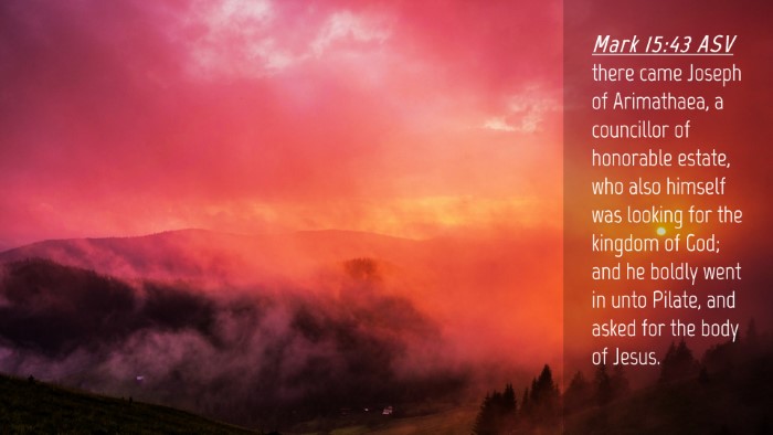 Picture 04 - Mark 15:43 ASV Desktop Wallpaper - there came Joseph of Arimathaea, a councillor of - Desktop Bible Verse Wallpaper