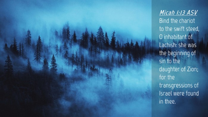 Picture 04 - Micah 1:13 ASV Desktop Wallpaper - Bind the chariot to the swift steed, O inhabitant - Desktop Bible Verse Wallpaper