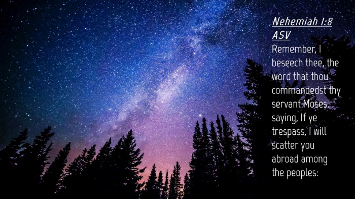 Picture 04 - Nehemiah 1:8 ASV Desktop Wallpaper - Remember, I beseech thee, the word that thou - Desktop Bible Verse Wallpaper