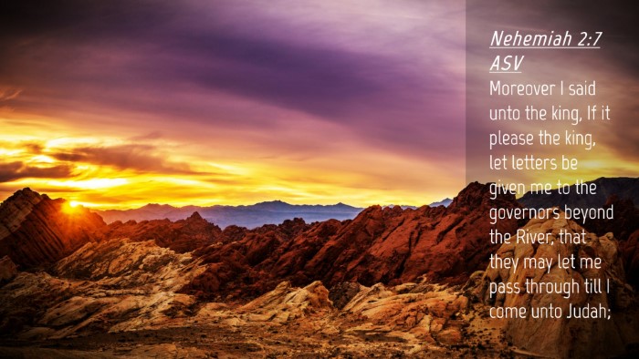 Picture 04 - Nehemiah 2:7 ASV Desktop Wallpaper - Moreover I said unto the king, If it please the - Desktop Bible Verse Wallpaper
