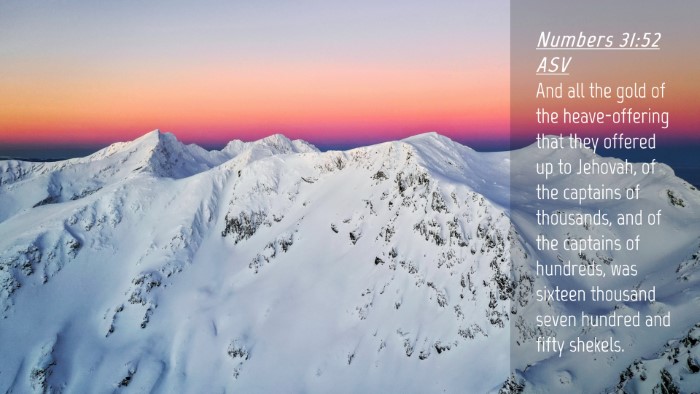 Picture 04 - Numbers 31:52 ASV Desktop Wallpaper - And all the gold of the heave-offering that they - Desktop Bible Verse Wallpaper