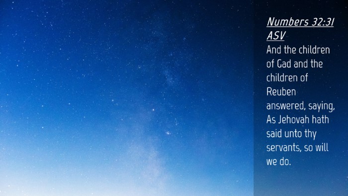 Picture 04 - Numbers 32:31 ASV Desktop Wallpaper - And the children of Gad and the children of - Desktop Bible Verse Wallpaper