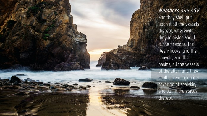 Picture 04 - Numbers 4:14 ASV Desktop Wallpaper - and they shall put upon it all the vessels - Desktop Bible Verse Wallpaper