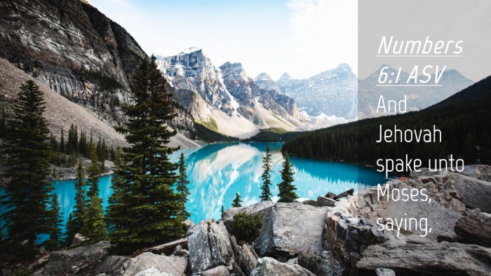 Picture 04 - Numbers 6:1 ASV Desktop Wallpaper - And Jehovah spake unto Moses, - Desktop Bible Verse Wallpaper