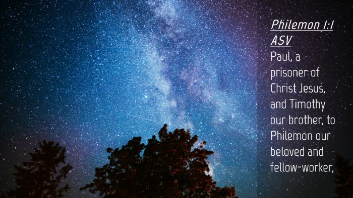 Picture 04 - Philemon 1:1 ASV Desktop Wallpaper - Paul, a prisoner of Christ Jesus, and Timothy our - Desktop Bible Verse Wallpaper