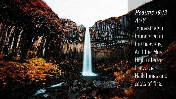 Picture 04 - Psalms 18:13 ASV Desktop Wallpaper - Jehovah also thundered in the heavens, And the - Desktop Bible Verse Wallpaper
