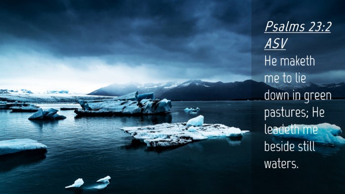 Picture 04 - Psalms 23:2 ASV Desktop Wallpaper - He maketh me to lie down in green pastures; He - Desktop Bible Verse Wallpaper