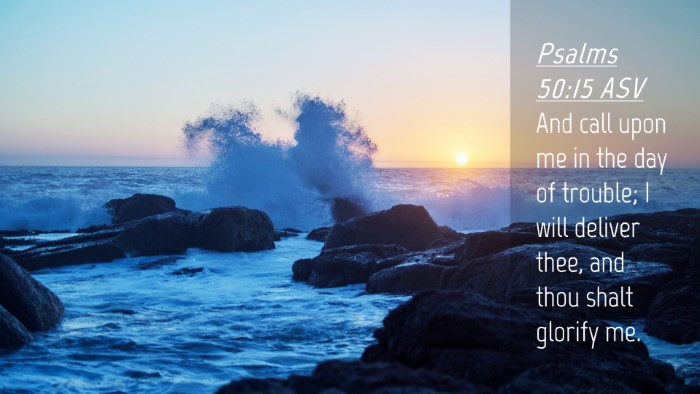 Picture 04 - Psalms 50:15 ASV Desktop Wallpaper - And call upon me in the day of trouble; I will - Desktop Bible Verse Wallpaper