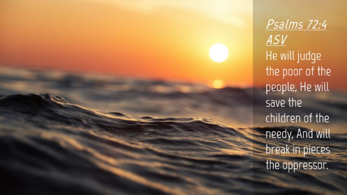 Picture 04 - Psalms 72:4 ASV Desktop Wallpaper - He will judge the poor of the people, He will - Desktop Bible Verse Wallpaper