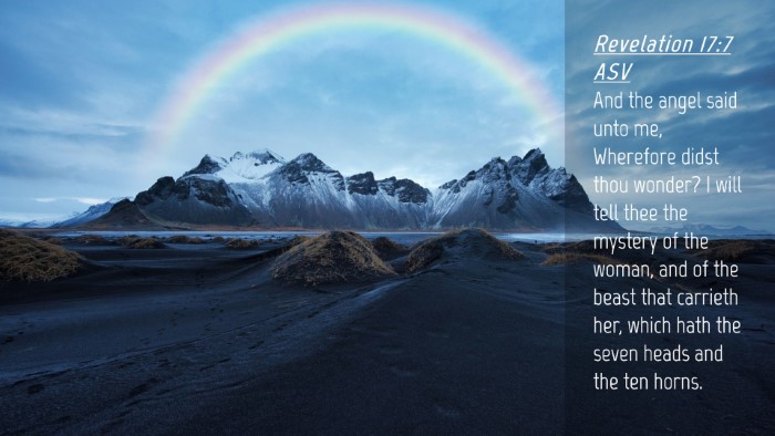Picture 04 - Revelation 17:7 ASV Desktop Wallpaper - And the angel said unto me, Wherefore didst thou - Desktop Bible Verse Wallpaper