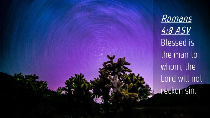 Picture 04 - Romans 4:8 ASV Desktop Wallpaper - Blessed is the man to whom, the Lord will not - Desktop Bible Verse Wallpaper