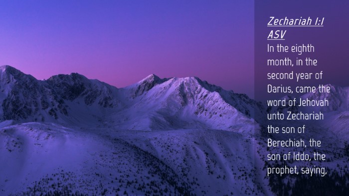 Picture 04 - Zechariah 1:1 ASV Desktop Wallpaper - In the eighth month, in the second year of - Desktop Bible Verse Wallpaper
