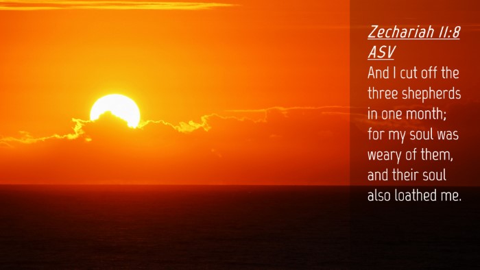 Picture 04 - Zechariah 11:8 ASV Desktop Wallpaper - And I cut off the three shepherds in one month; - Desktop Bible Verse Wallpaper