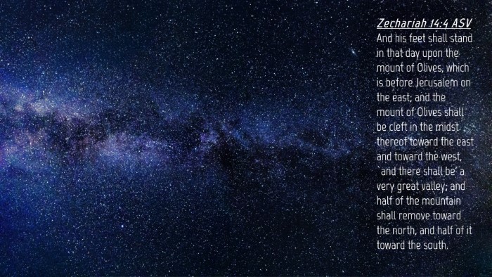 Picture 04 - Zechariah 14:4 ASV Desktop Wallpaper - And his feet shall stand in that day upon the - Desktop Bible Verse Wallpaper