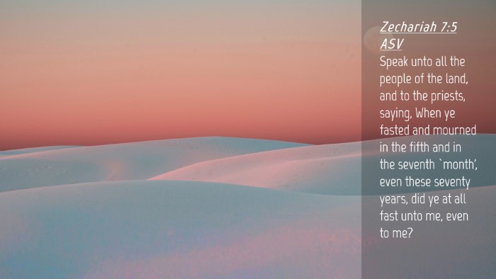 Picture 04 - Zechariah 7:5 ASV Desktop Wallpaper - Speak unto all the people of the land, and to the - Desktop Bible Verse Wallpaper