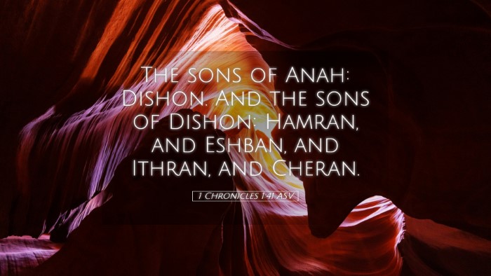 Picture 05 - 1 Chronicles 1:41 ASV Desktop Wallpaper - The sons of Anah: Dishon. And the sons of Dishon: - Desktop Bible Verse Wallpaper