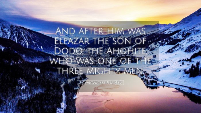 Picture 05 - 1 Chronicles 11:12 ASV Desktop Wallpaper - And after him was Eleazar the son of Dodo, the - Desktop Bible Verse Wallpaper