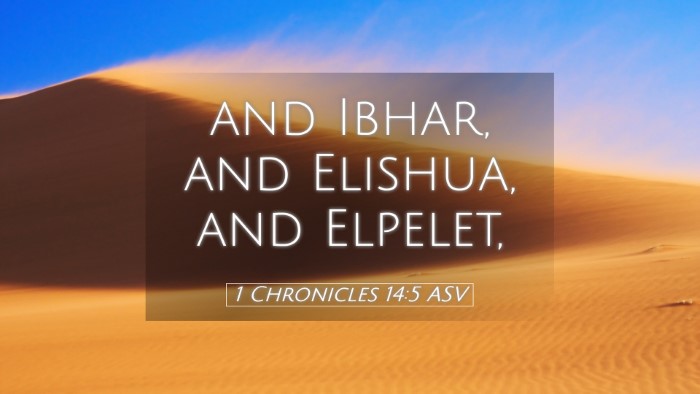 Picture 05 - 1 Chronicles 14:5 ASV Desktop Wallpaper - and Ibhar, and Elishua, and - Desktop Bible Verse Wallpaper