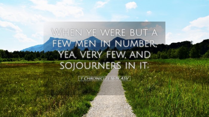 Picture 05 - 1 Chronicles 16:19 ASV Desktop Wallpaper - When ye were but a few men in number, Yea, very - Desktop Bible Verse Wallpaper