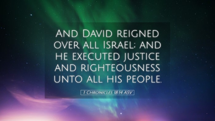 Picture 05 - 1 Chronicles 18:14 ASV Desktop Wallpaper - And David reigned over all Israel; and he - Desktop Bible Verse Wallpaper
