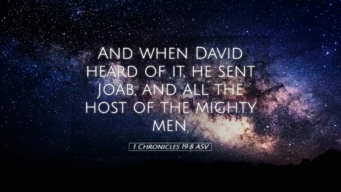 Picture 05 - 1 Chronicles 19:8 ASV Desktop Wallpaper - And when David heard of it, he sent Joab, and all - Desktop Bible Verse Wallpaper