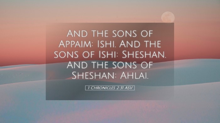 Picture 05 - 1 Chronicles 2:31 ASV Desktop Wallpaper - And the sons of Appaim: Ishi. And the sons of - Desktop Bible Verse Wallpaper